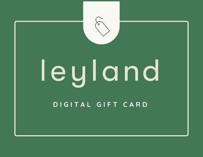 Leyland Gift Card